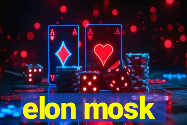 elon mosk